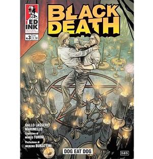 Nuove Uscite - “Black Death #3 – Dog Eat Dog” di Andrea Gallo Lassere e Giuseppe Marinello