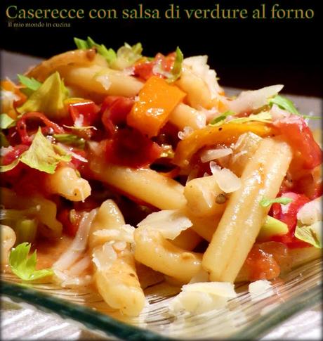 Caserecce con salsa di VERDURE al FORNO, acciughe e PROVOLONE