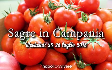 5 Sagre da non perdere in Campania: weekend 25-26 luglio 2015