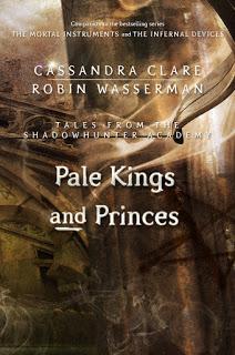 Recensione: Pale Kings and Princes di Cassandra Clare e Robin Wasserman