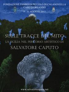 Sulle tracce del Mito. La Sicilia nel percorso artistico di Salvatore Caputo