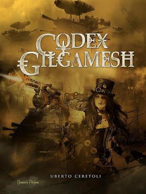 Recensione: Codex Gilgamesh - Uberto Ceretoli