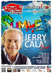 jerry cala capannina 17 24 luglio