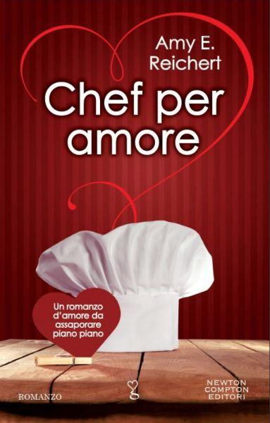 Anteprima : Chef per amore Amy Reichert