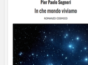 Anche LiberiTV parla nuovo Romanzo Cosmico Pier Paolo Segneri