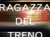 RECENSIONE Ragazza Treno Paula Hawkins