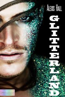 Anteprima: Glitterland di Alexis Hall