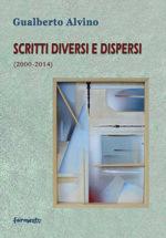 SUL TAMBURO n.4:  Gualberto Alvino, “L’apparato animale” & “Scritti diversi e dispersi (2000-2014)”