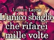 Recensione: "L'UNICO SBAGLIO RIFAREI MILLE VOLTE" Lauren Layne.