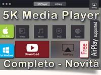 5K Player Multimediale Tuttofare Gratuito