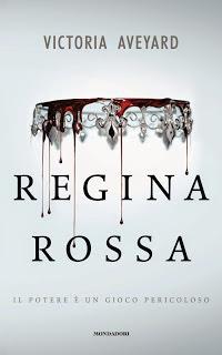 REGINA ROSSA di Victoria Aveyard