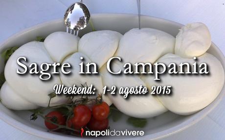 5 Sagre da non perdere in Campania: weekend 1-2 agosto 2015