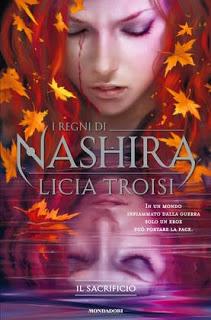 RECENSIONE: I Regni di Nashira - Il sacrificio di Licia Troisi