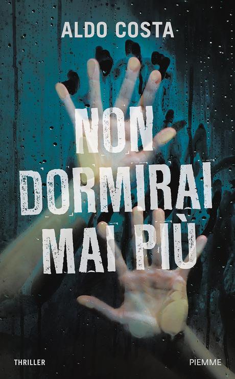 [Recensione] Non dormirai mai più di Aldo Costa