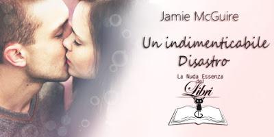 Anteprima: Un indimenticabile disastro di Jamie McGuire