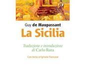 MAUPASSANT SICILIA Traduzione cura Carlo Ruta Libri Mediterranei
