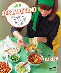 Libri da mangiare [Recensione]: #staivegano di Aine Carlin