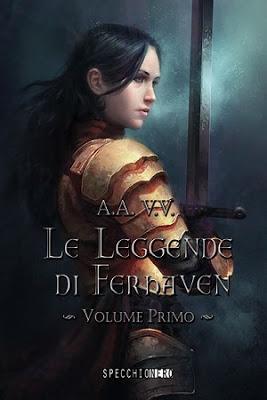 Recensione: Le leggende di Ferhaven - Antologia