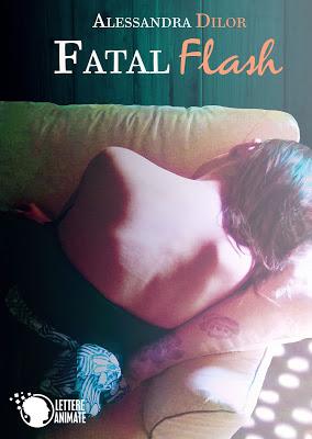 Anteprima: Fatal Flash - Alessandra Di Lorenzo