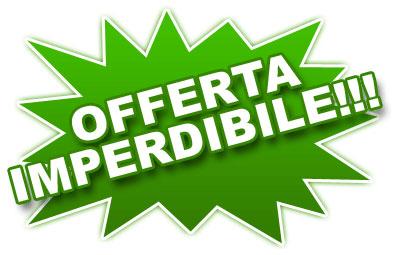 In Offerta solo per oggi.....