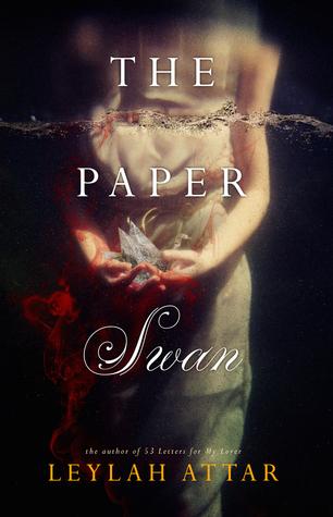 COVER LOVERS #69: The Paper Swan by Leylah Attar