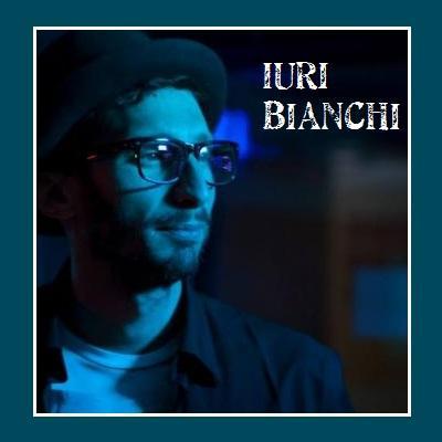 Iuri Bianchi: in Autunno 2015 il nuovo singolo.