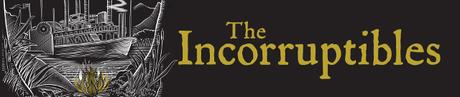 The Incorruptibles, di John Hornor Jacobs