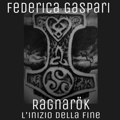 SEGNALAZIONE - Ragnarök di Federica Gaspari