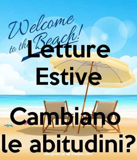 ARTICOLO - Letture estive, cambiano le abitudini?