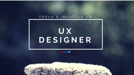 twago trova e ingaggia ux designer