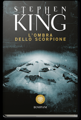 Recensione: L'OMBRA DELLO SCORPIONE DI STEPHEN KING