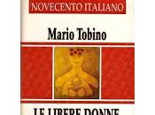 libere donne Magliano Mario Tobino