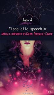 JUST DO EBOOK #3 : Fiabe Allo Specchio di Jessica A.