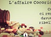 L'affaire Cocoricò. Cosa rende davvero ribelli?
