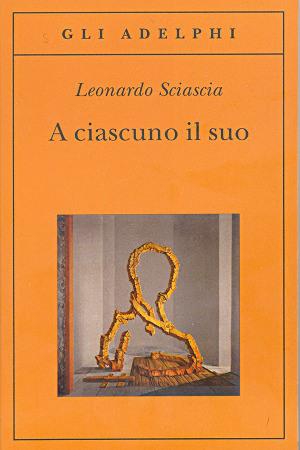 Recensione di “A ciascuno il suo” di Sciascia