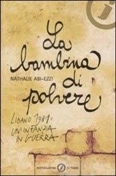 SEGNALAZIONI SPECIALI - OCCHIO AI ROMANZI PER RAGAZZI : LA BAMBINA DI POLVERE DI NATHALIE ABI-EZZI