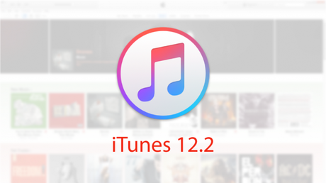 Apple rilascia iTunes 12.2.2 per Windows e Mac