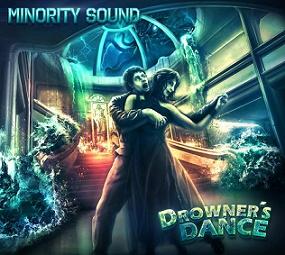 Minority Sound – Drowner’s Dance