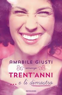 TRENT'ANNI E LI DIMOSTRO - AMABILE GIUSTI