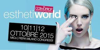 Esthetiworld by Cosmoprof 2015: Ritorna a Milano, dal 10 al 12 Ottobre 2015