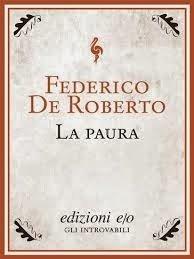 LA PAURA di FEDERICO DE ROBERTO (1861 – 1927)