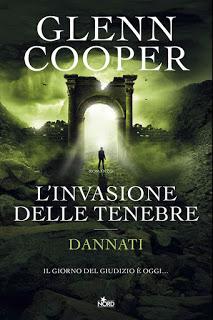 ANTEPRIMA #22 : L'Invasione delle Tenebre di Glenn Cooper