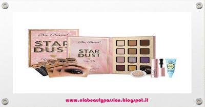 Stardust by Vegas Nay la nuova Holiday Collection di Too Faced