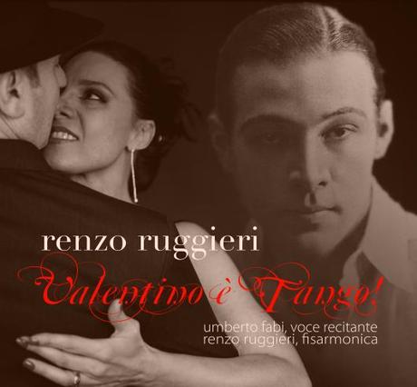 Valentino e' Tango!  e' il nuovo Cd del fisarmonicista Renzo Ruggieri che sara' presentato al MJF (Te), il 24 Agosto