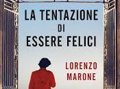 Recensione: tentazione essere felici, Lorenzo Marone