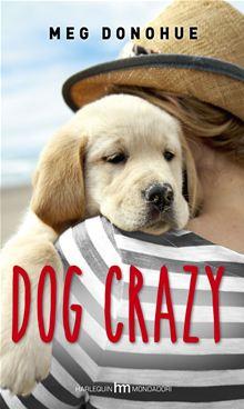 Dog Crazy di Mag Donohue (Recensione)