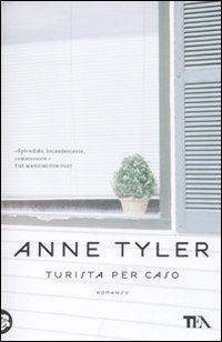 Turista per caso – Anne Tyler