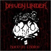 Driven Under – Hands In Chains