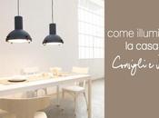 Come illuminare casa