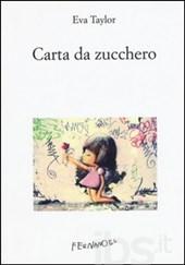 Carta da zucchero -  Eva Taylor